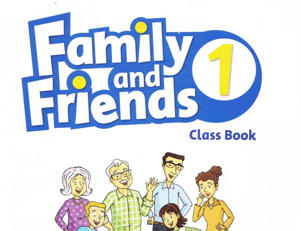 Family and Friends 1 Class Book full Miễn phí